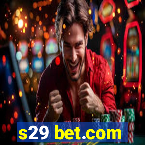 s29 bet.com